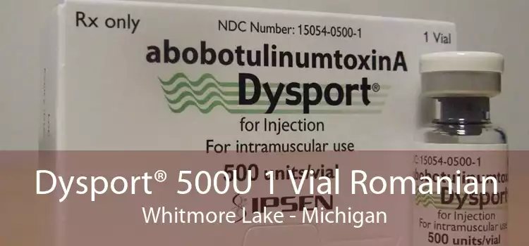 Dysport® 500U 1 Vial Romanian Whitmore Lake - Michigan