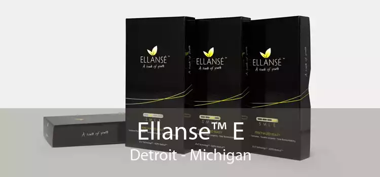 Ellanse™ E Detroit - Michigan