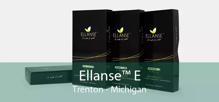 Ellanse™ E Trenton - Michigan