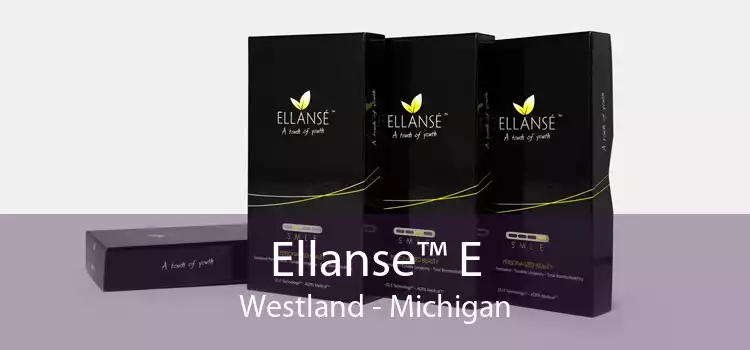 Ellanse™ E Westland - Michigan