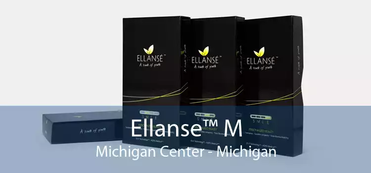 Ellanse™ M Michigan Center - Michigan