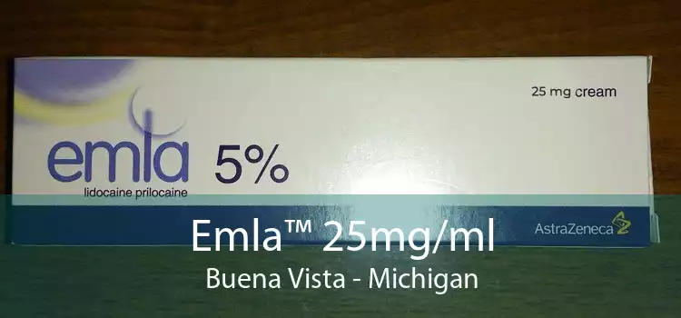 Emla™ 25mg/ml Buena Vista - Michigan
