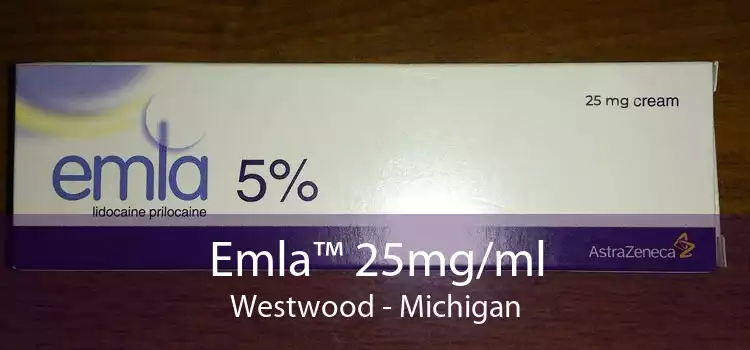 Emla™ 25mg/ml Westwood - Michigan