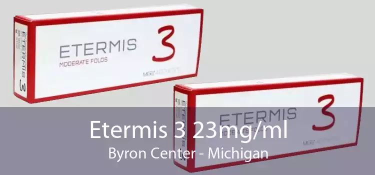 Etermis 3 23mg/ml Byron Center - Michigan
