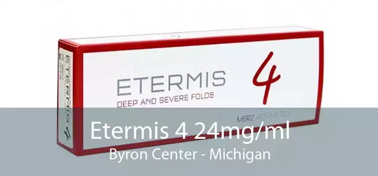 Etermis 4 24mg/ml Byron Center - Michigan