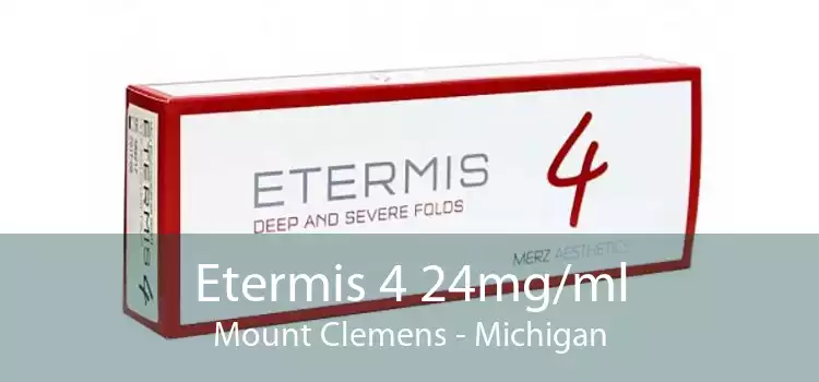 Etermis 4 24mg/ml Mount Clemens - Michigan