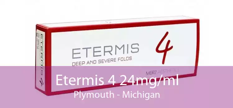 Etermis 4 24mg/ml Plymouth - Michigan