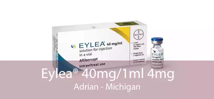 Eylea® 40mg/1ml 4mg Adrian - Michigan