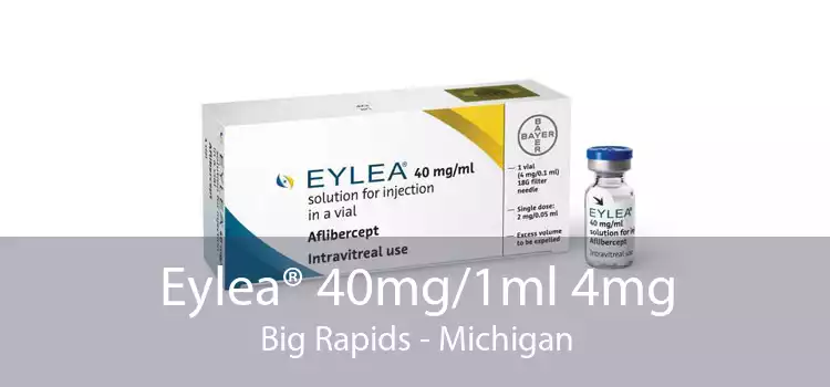 Eylea® 40mg/1ml 4mg Big Rapids - Michigan