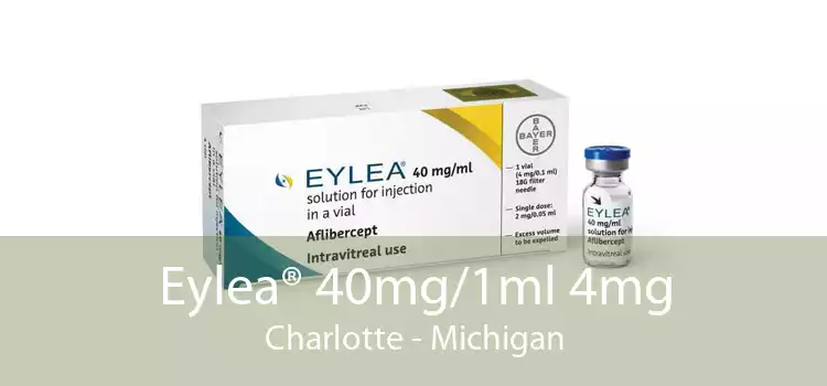 Eylea® 40mg/1ml 4mg Charlotte - Michigan