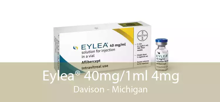 Eylea® 40mg/1ml 4mg Davison - Michigan
