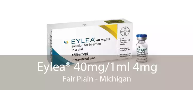 Eylea® 40mg/1ml 4mg Fair Plain - Michigan