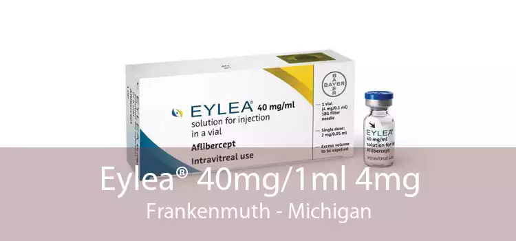 Eylea® 40mg/1ml 4mg Frankenmuth - Michigan