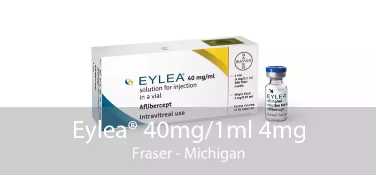 Eylea® 40mg/1ml 4mg Fraser - Michigan