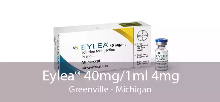 Eylea® 40mg/1ml 4mg Greenville - Michigan
