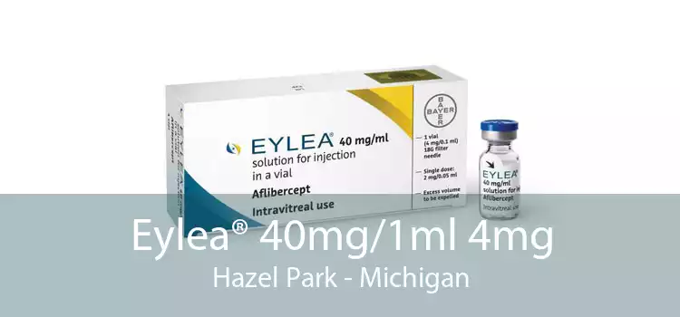 Eylea® 40mg/1ml 4mg Hazel Park - Michigan