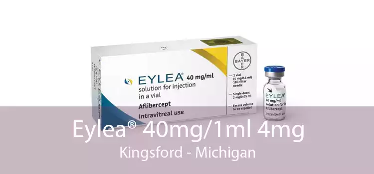 Eylea® 40mg/1ml 4mg Kingsford - Michigan