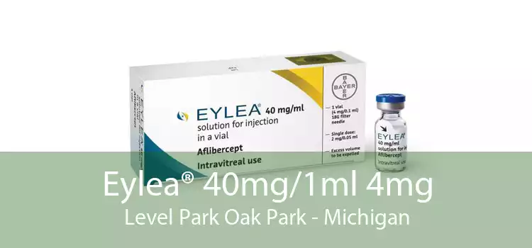 Eylea® 40mg/1ml 4mg Level Park Oak Park - Michigan