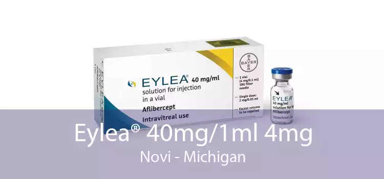 Eylea® 40mg/1ml 4mg Novi - Michigan