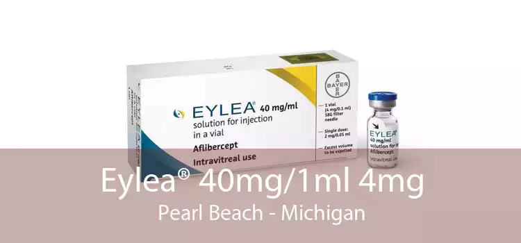 Eylea® 40mg/1ml 4mg Pearl Beach - Michigan