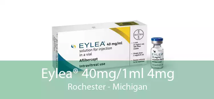 Eylea® 40mg/1ml 4mg Rochester - Michigan