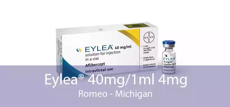 Eylea® 40mg/1ml 4mg Romeo - Michigan