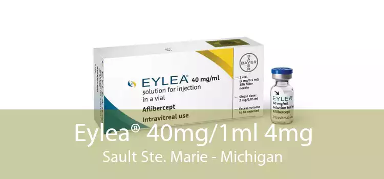 Eylea® 40mg/1ml 4mg Sault Ste. Marie - Michigan