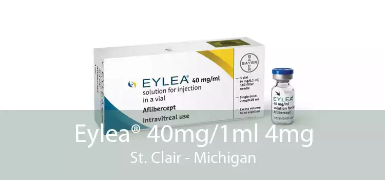 Eylea® 40mg/1ml 4mg St. Clair - Michigan