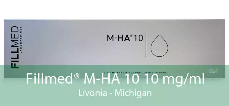 Fillmed® M-HA 10 10 mg/ml Livonia - Michigan