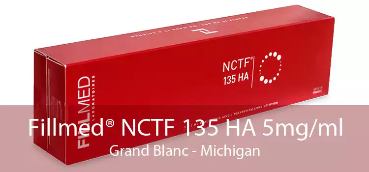 Fillmed® NCTF 135 HA 5mg/ml Grand Blanc - Michigan