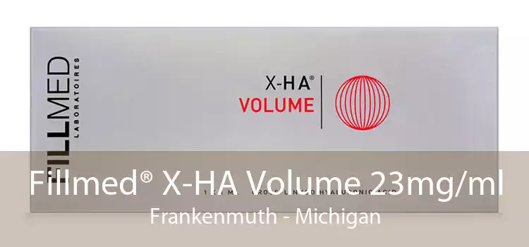 Fillmed® X-HA Volume 23mg/ml Frankenmuth - Michigan