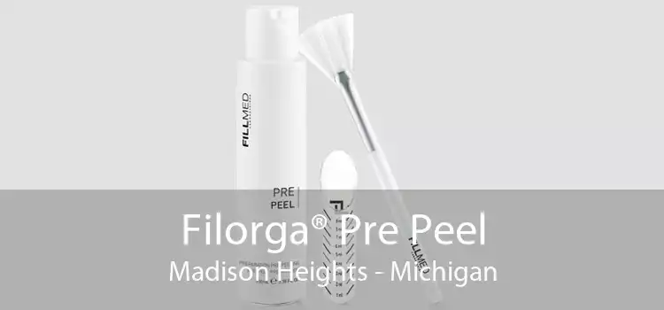 Filorga® Pre Peel Madison Heights - Michigan