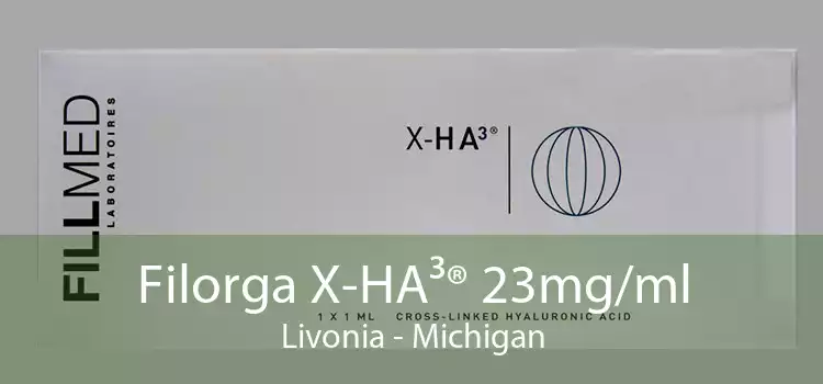 Filorga X-HA³® 23mg/ml Livonia - Michigan