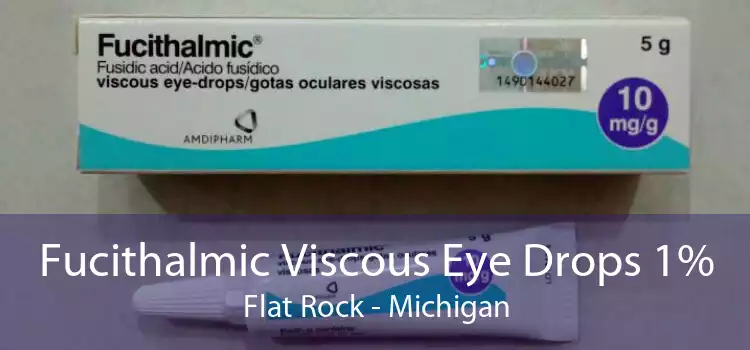Fucithalmic Viscous Eye Drops 1% Flat Rock - Michigan