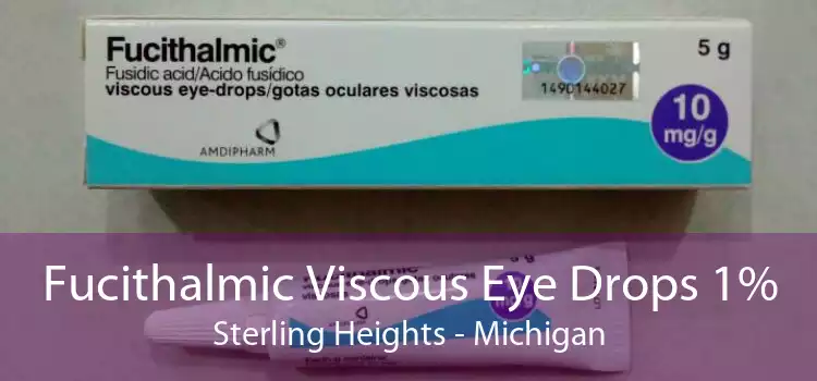 Fucithalmic Viscous Eye Drops 1% Sterling Heights - Michigan