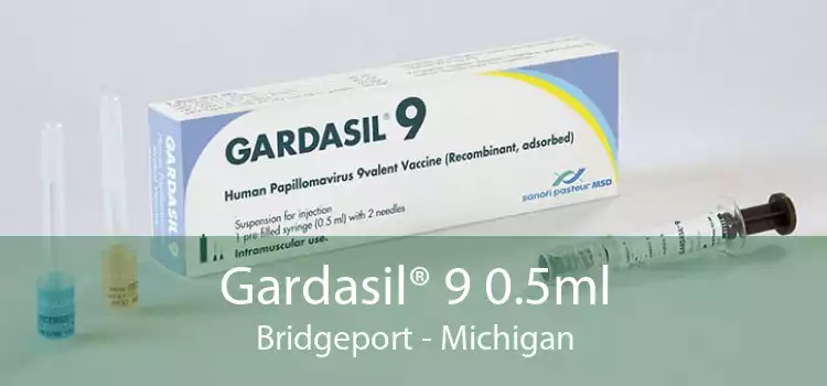 Gardasil® 9 0.5ml Bridgeport - Michigan