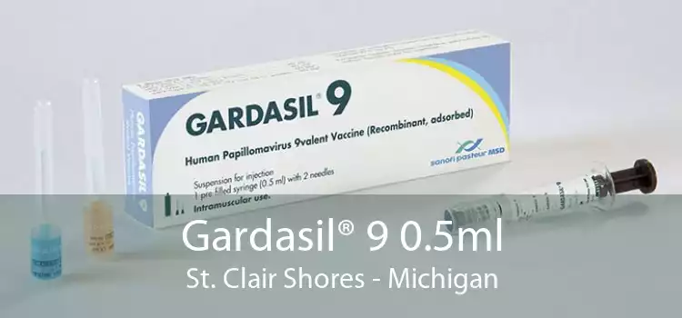 Gardasil® 9 0.5ml St. Clair Shores - Michigan