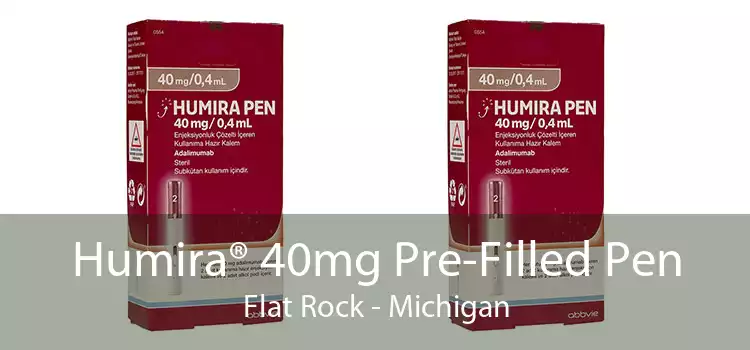 Humira® 40mg Pre-Filled Pen Flat Rock - Michigan