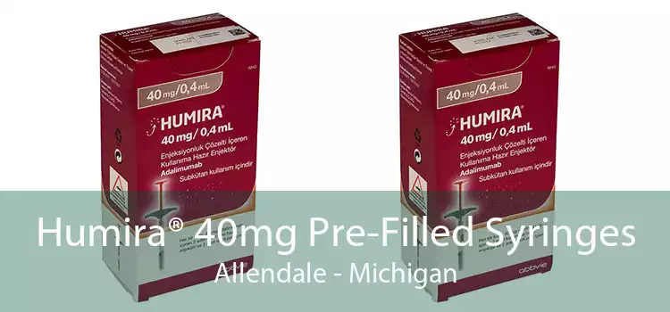 Humira® 40mg Pre-Filled Syringes Allendale - Michigan
