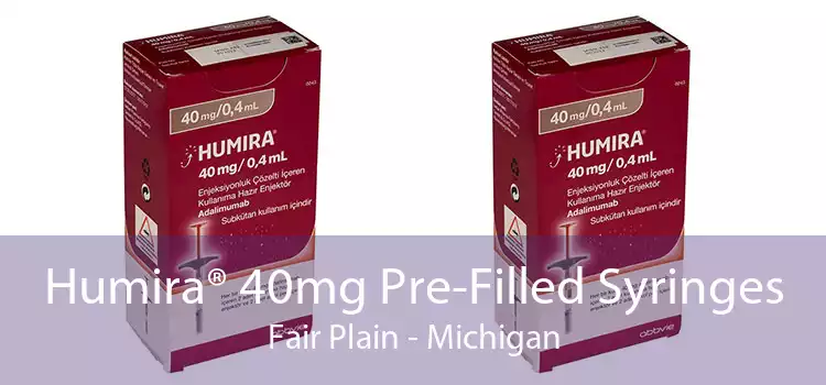 Humira® 40mg Pre-Filled Syringes Fair Plain - Michigan
