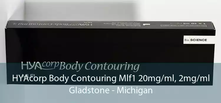HYAcorp Body Contouring Mlf1 20mg/ml, 2mg/ml Gladstone - Michigan