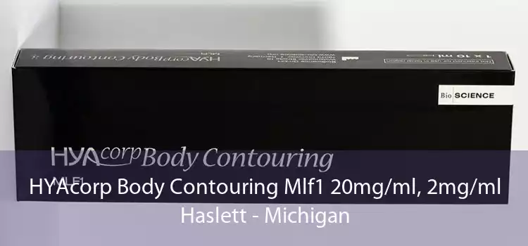 HYAcorp Body Contouring Mlf1 20mg/ml, 2mg/ml Haslett - Michigan