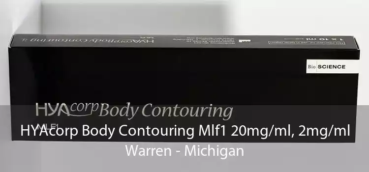 HYAcorp Body Contouring Mlf1 20mg/ml, 2mg/ml Warren - Michigan