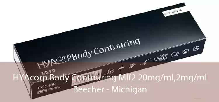 HYAcorp Body Contouring Mlf2 20mg/ml,2mg/ml Beecher - Michigan
