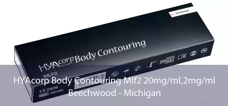 HYAcorp Body Contouring Mlf2 20mg/ml,2mg/ml Beechwood - Michigan