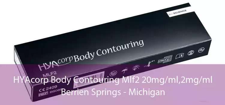 HYAcorp Body Contouring Mlf2 20mg/ml,2mg/ml Berrien Springs - Michigan