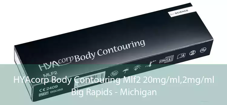 HYAcorp Body Contouring Mlf2 20mg/ml,2mg/ml Big Rapids - Michigan