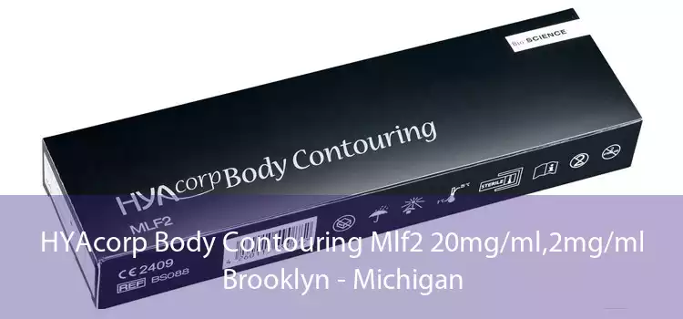 HYAcorp Body Contouring Mlf2 20mg/ml,2mg/ml Brooklyn - Michigan