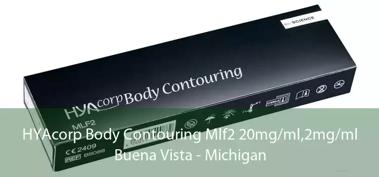 HYAcorp Body Contouring Mlf2 20mg/ml,2mg/ml Buena Vista - Michigan