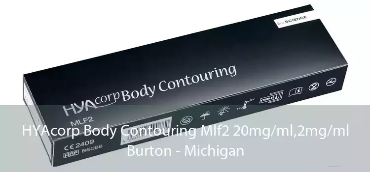 HYAcorp Body Contouring Mlf2 20mg/ml,2mg/ml Burton - Michigan